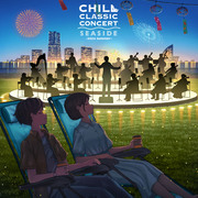 CHILL CLASSIC CONCERT 2024summer