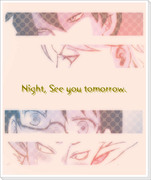 【よんアザ】 Night,See you tomorrow.