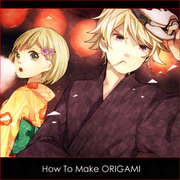 ◆ How To Make ORIGAMI ◆