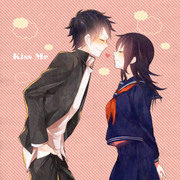 - Kiss me -