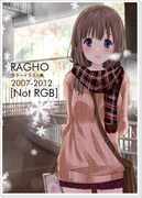 冬コミ新刊「2007-2012 Not RGB」