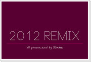 2012 REMIX