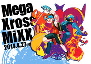 ● Mega Xross MiXX - EXE ●