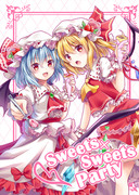 【C88新刊】Sweets×SweetsParty