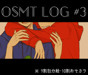 OSMT LOG #3