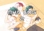 MHA LOG (轟出) 2