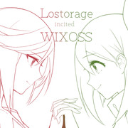 Lostorage incited WIXOSS告知絵まとめ