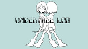 UNDERTALE LOG