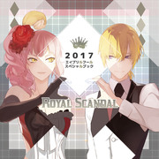 【C92②】Royal Scandal2017エイプリルフール…