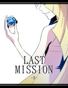 LAST MISSION -8-