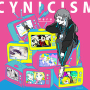 『 CYNICISM 』