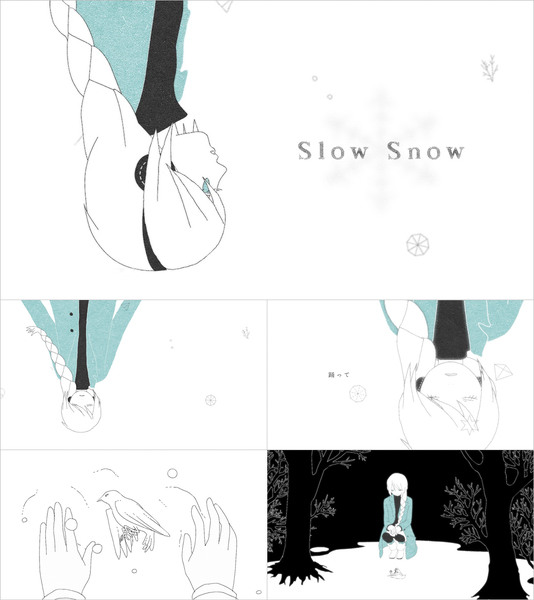 アニメーションPV「Slow Snow」