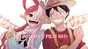 【ONE PIECE FILM RED】ウタ＆ルフィ
