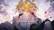 15th Anniversary　Len&Rin