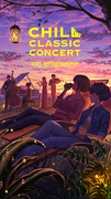 CHILL CLASSIC CONCERT 2023