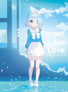 新刊『target for love』