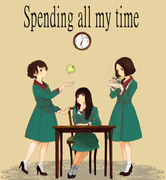 Spending all my time