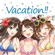 【C90】Vacation!!【アイマス本】