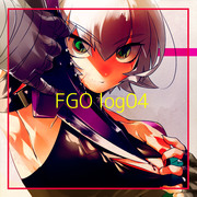 FGO log 04