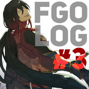 FGO LOG #3