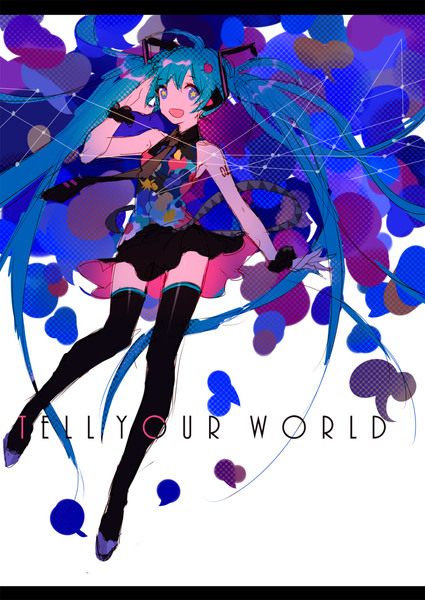 Tell Your World